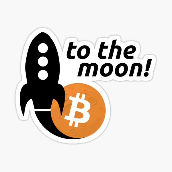 Bitcoin To The Moon