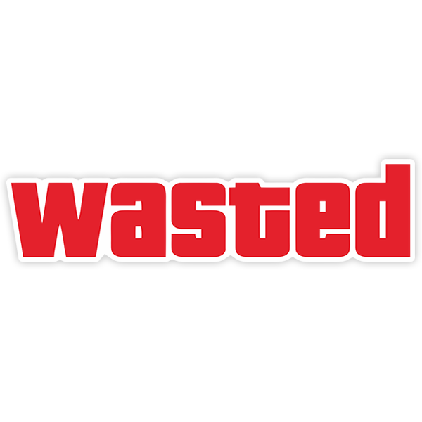 Wasted